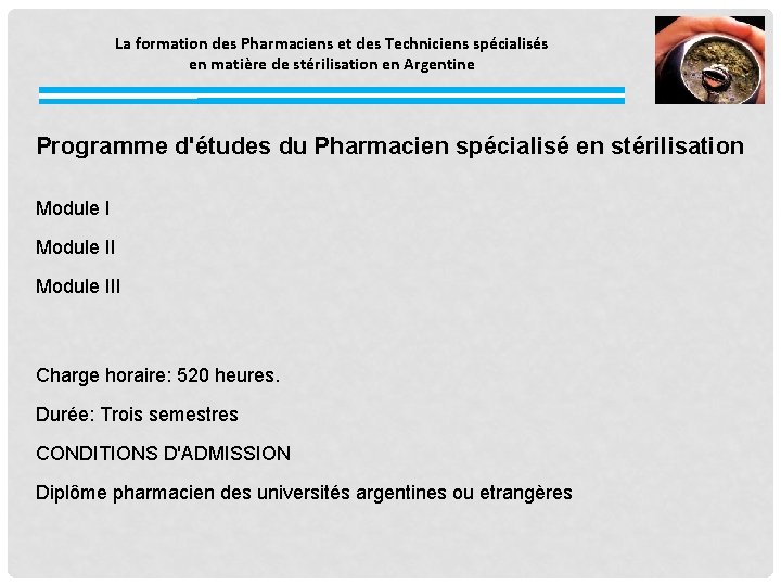 La formation des Pharmaciens et des Techniciens spécialisés en matière de stérilisation en Argentine