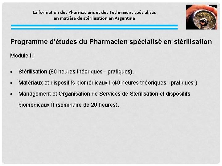 La formation des Pharmaciens et des Techniciens spécialisés en matière de stérilisation en Argentine