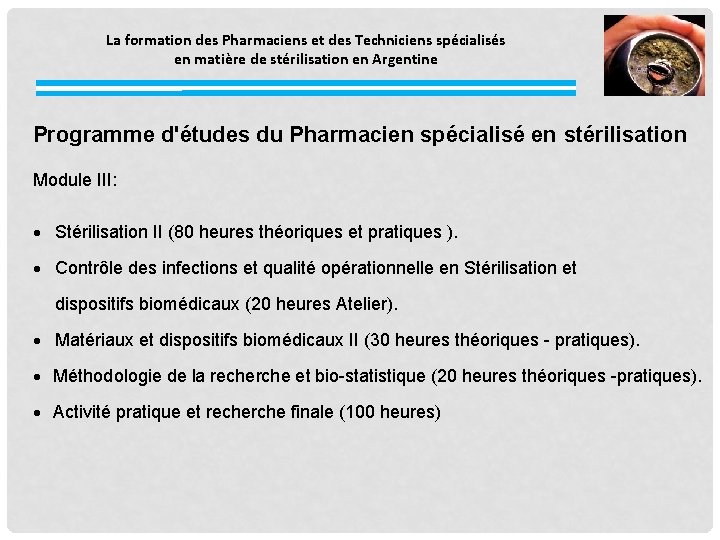 La formation des Pharmaciens et des Techniciens spécialisés en matière de stérilisation en Argentine