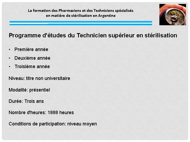 La formation des Pharmaciens et des Techniciens spécialisés en matière de stérilisation en Argentine