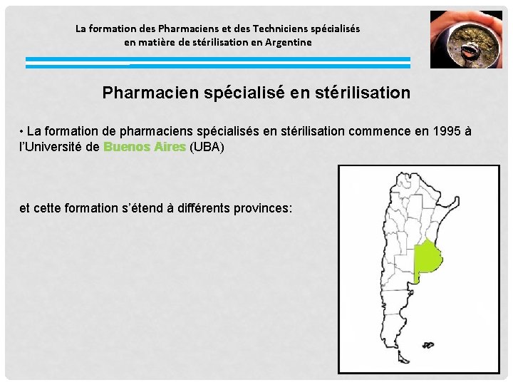 La formation des Pharmaciens et des Techniciens spécialisés en matière de stérilisation en Argentine