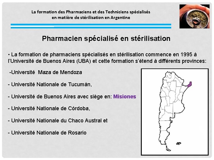 La formation des Pharmaciens et des Techniciens spécialisés en matière de stérilisation en Argentine