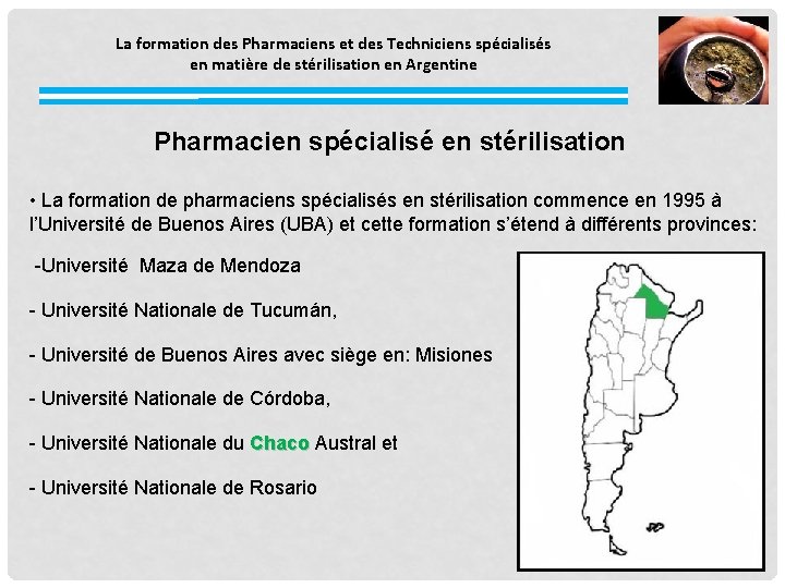 La formation des Pharmaciens et des Techniciens spécialisés en matière de stérilisation en Argentine