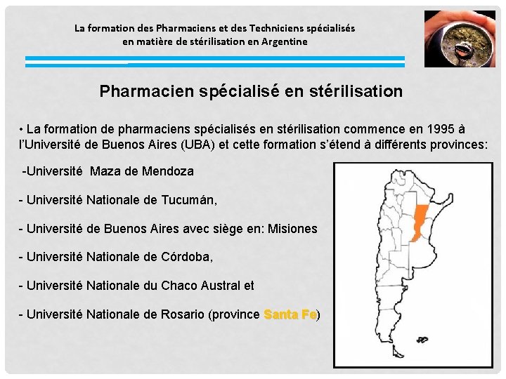 La formation des Pharmaciens et des Techniciens spécialisés en matière de stérilisation en Argentine