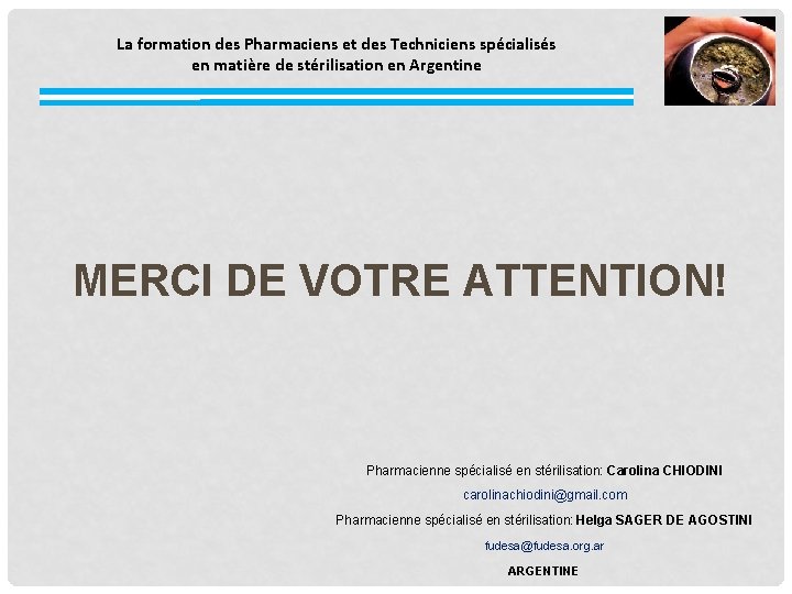 La formation des Pharmaciens et des Techniciens spécialisés en matière de stérilisation en Argentine