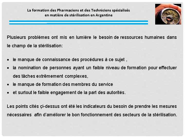 La formation des Pharmaciens et des Techniciens spécialisés en matière de stérilisation en Argentine
