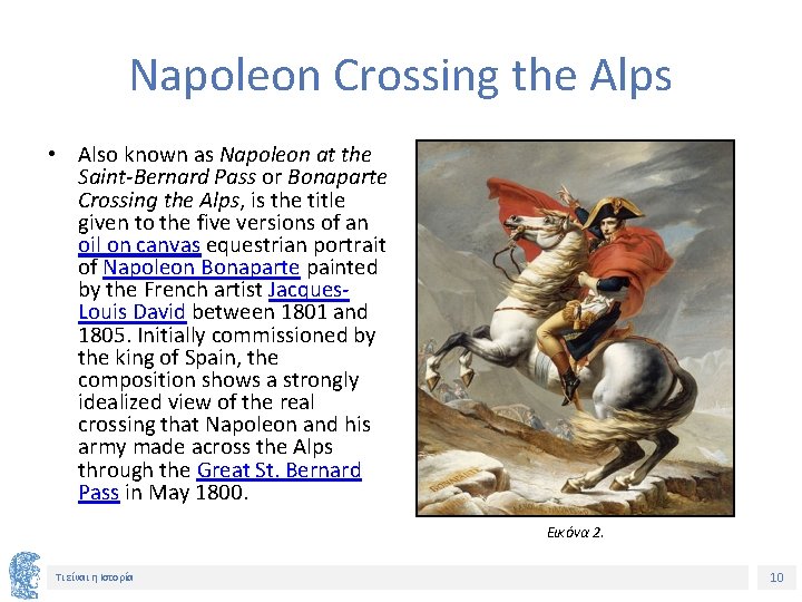 Napoleon Crossing the Alps • Also known as Napoleon at the Saint-Bernard Pass or