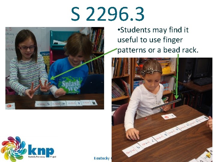 S 2296. 3 • Students may find it useful to use finger patterns or S 2296. 3 • Students may find it useful to use finger patterns or