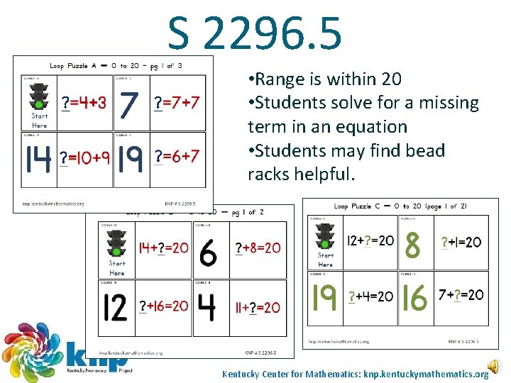 S 2296. 5 • Range is within 20 • Students solve for a missing S 2296. 5 • Range is within 20 • Students solve for a missing