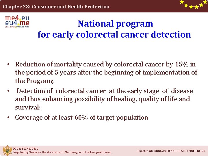 Chapter 28: Consumer and Health Protection National program for early colorectal cancer detection •