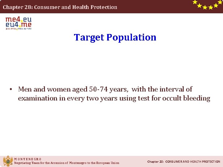 Chapter 28: Consumer and Health Protection Target Population • Men and women aged 50