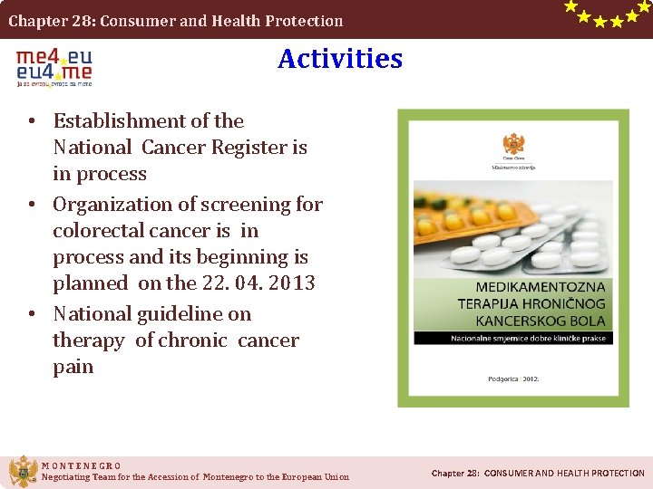 Chapter 28: Consumer and Health Protection Activities • Establishment of the National Cancer Register