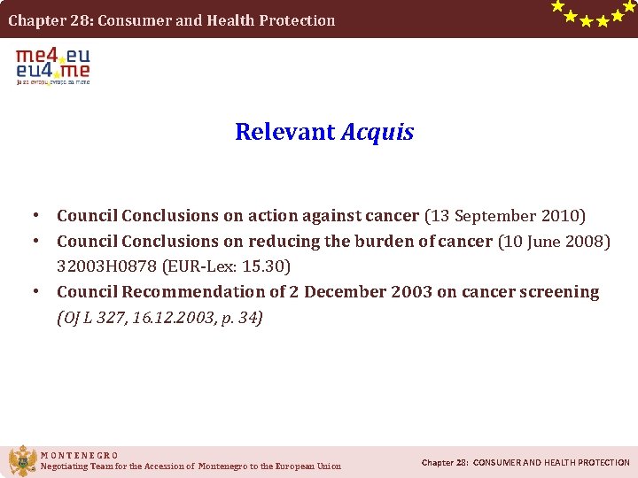 Chapter 28: Consumer and Health Protection Relevant Acquis • Council Conclusions on action against