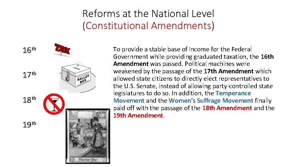 Reforms at the National Level (Constitutional Amendments) 16 th 17 th 18 th 19