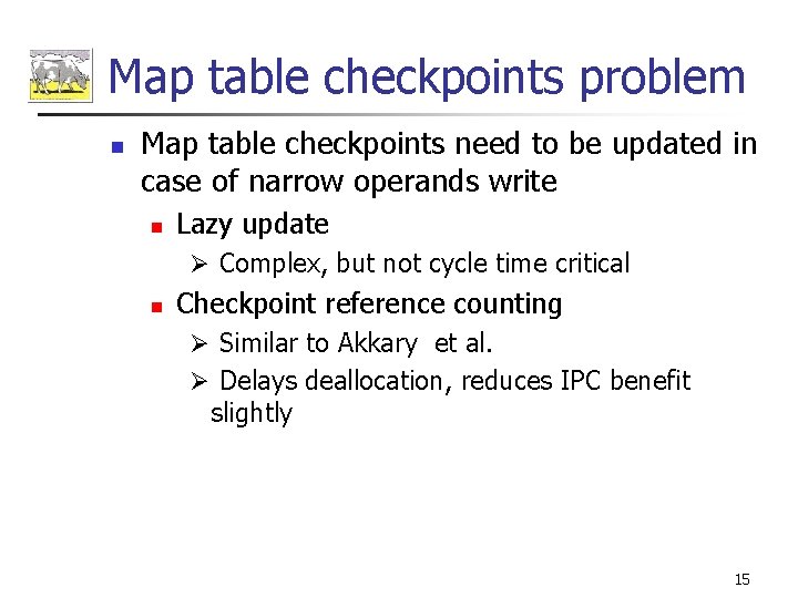 Map table checkpoints problem n Map table checkpoints need to be updated in case