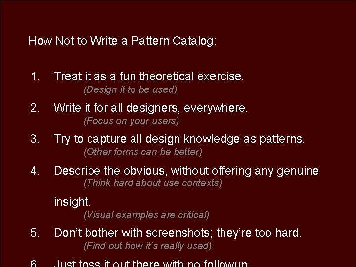 How Not to Write a Pattern Catalog: 1. Treat it as a fun theoretical