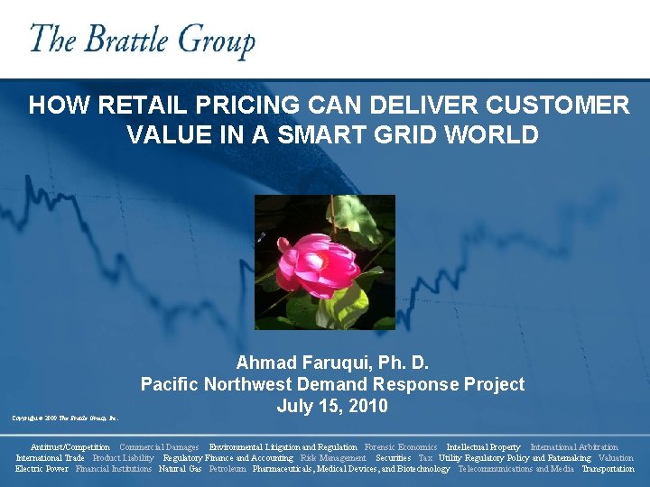 HOW RETAIL PRICING CAN DELIVER CUSTOMER VALUE IN A SMART GRID WORLD Copyright © HOW RETAIL PRICING CAN DELIVER CUSTOMER VALUE IN A SMART GRID WORLD Copyright ©