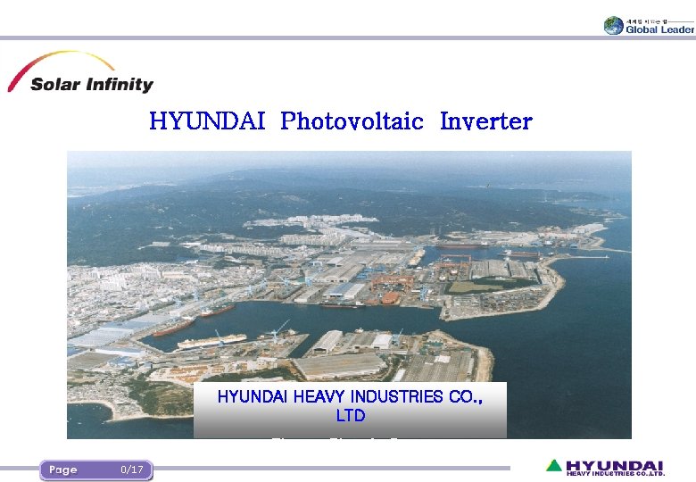 HYUNDAI Photovoltaic Inverter HYUNDAI HEAVY INDUSTRIES CO. , LTD Electro Electric Dept. 0/17 