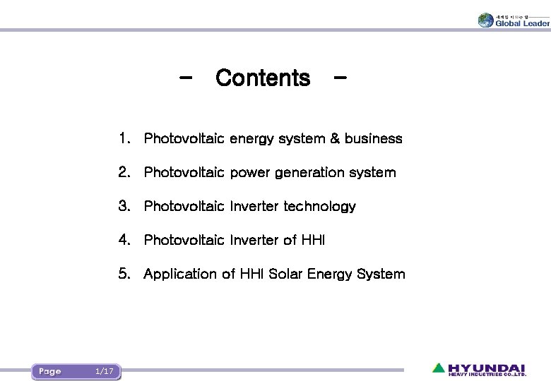 - Contents - 1. Photovoltaic energy system & business 2. Photovoltaic power generation system