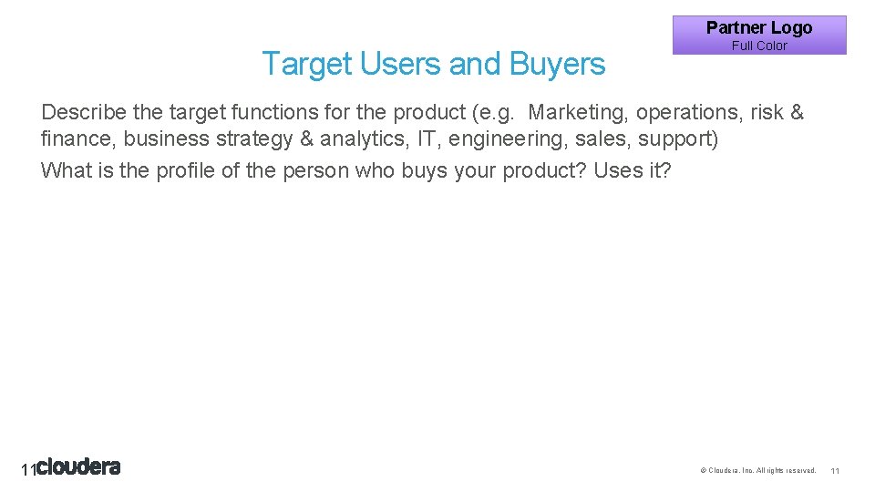 Partner Logo Target Users and Buyers Full Color Describe the target functions for the