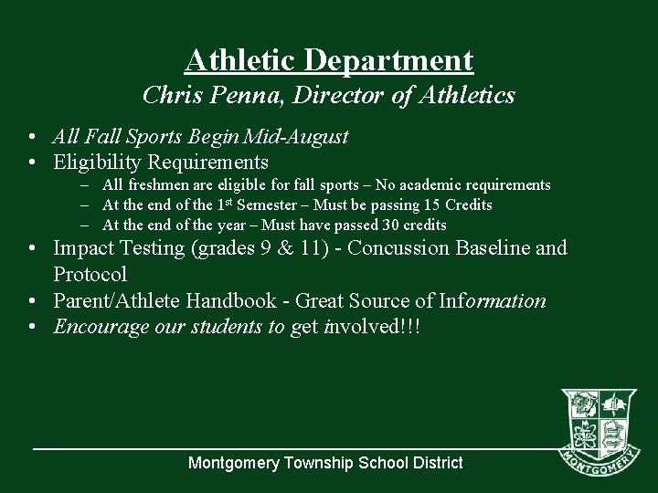 Athletic Department Chris Penna, Director of Athletics • All Fall Sports Begin Mid-August •