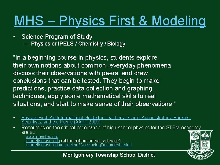 MHS – Physics First & Modeling • Science Program of Study – Physics or