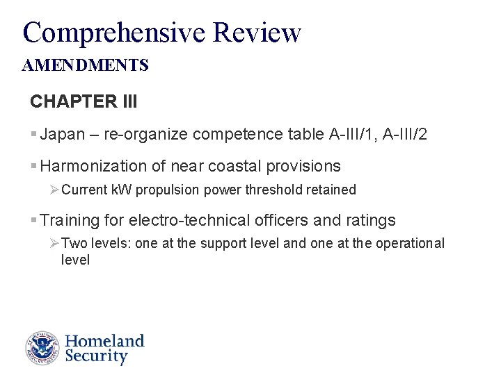 Comprehensive Review AMENDMENTS CHAPTER III § Japan – re-organize competence table A-III/1, A-III/2 §