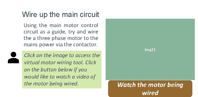 Wire up the main circuit Using the main motor control circuit as a guide,
