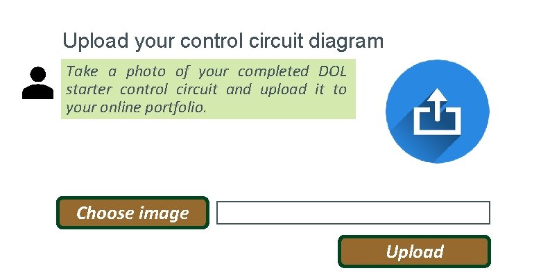 Upload your control circuit diagram Take a photo of your completed DOL starter control