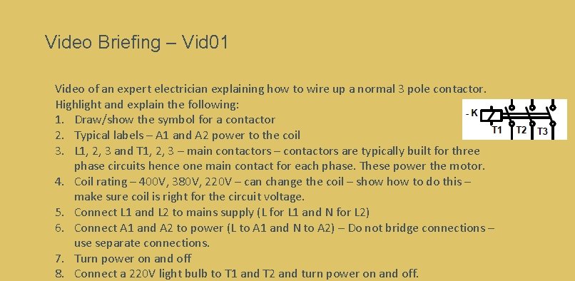 Video Briefing – Vid 01 Video of an expert electrician explaining how to wire
