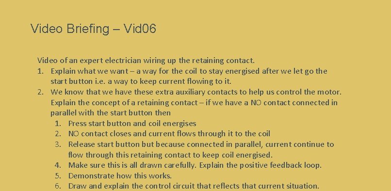 Video Briefing – Vid 06 Video of an expert electrician wiring up the retaining