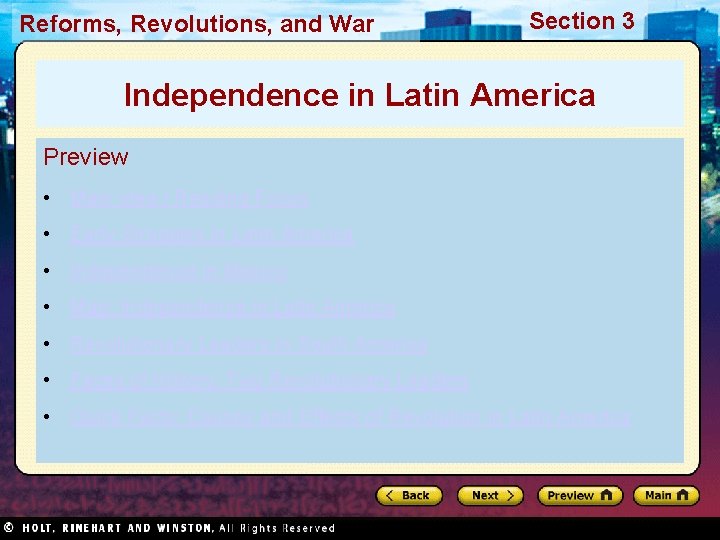 Reforms, Revolutions, and War Section 3 Independence in Latin America Preview • Main Idea