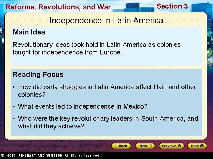 Reforms, Revolutions, and War Section 3 Independence in Latin America Main Idea Revolutionary ideas