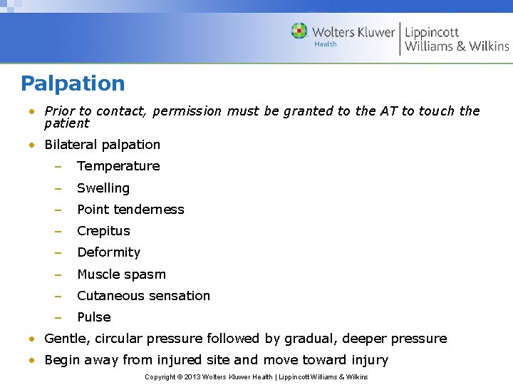 Palpation • Prior to contact, permission must be granted to the AT to touch