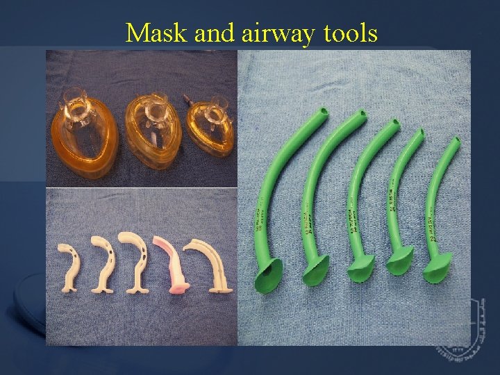 Mask and airway tools 