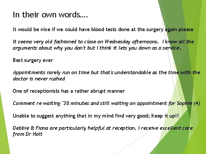 In their own words…. It would be nice if we could have blood tests