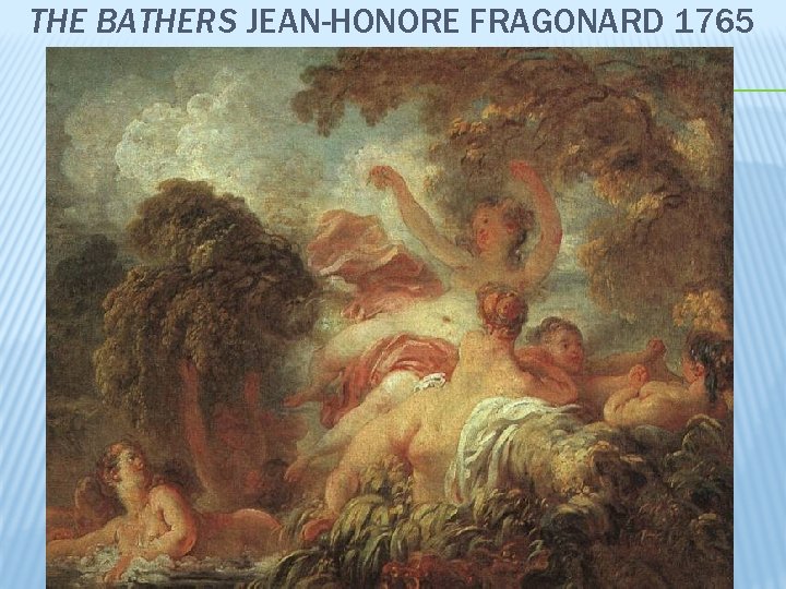 THE BATHERS JEAN-HONORE FRAGONARD 1765 