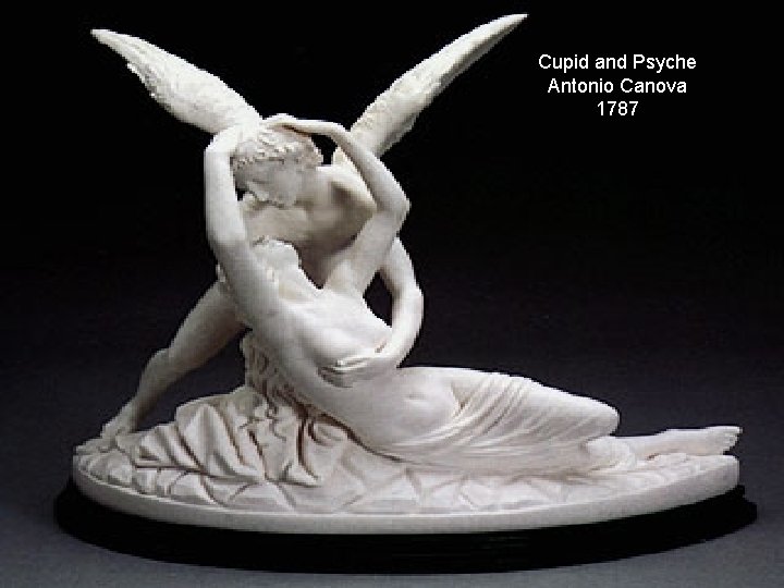 Cupid and Psyche Antonio Canova 1787 