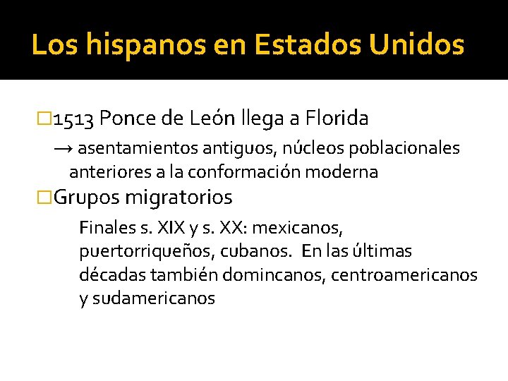 Los hispanos en Estados Unidos � 1513 Ponce de León llega a Florida →