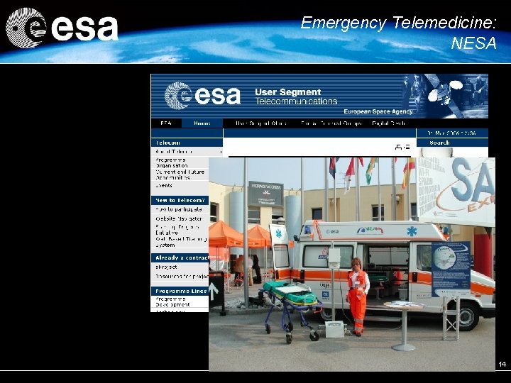 Emergency Telemedicine: NESA 14 Emergency Telemedicine: NESA 14