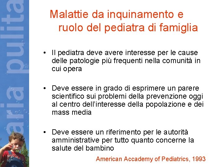 Malattie da inquinamento e ruolo del pediatra di famiglia • Il pediatra deve avere