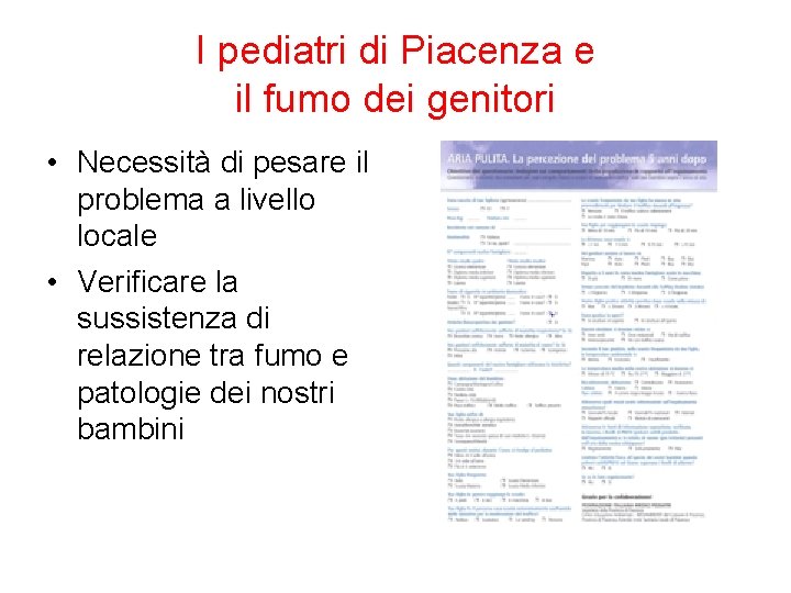 I pediatri di Piacenza e il fumo dei genitori • Necessità di pesare il