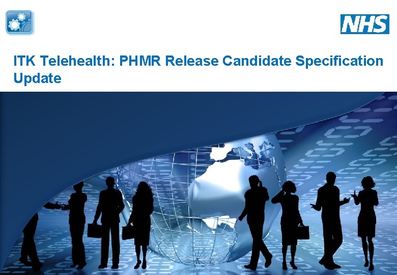 ITK Telehealth: PHMR Release Candidate Specification Update 