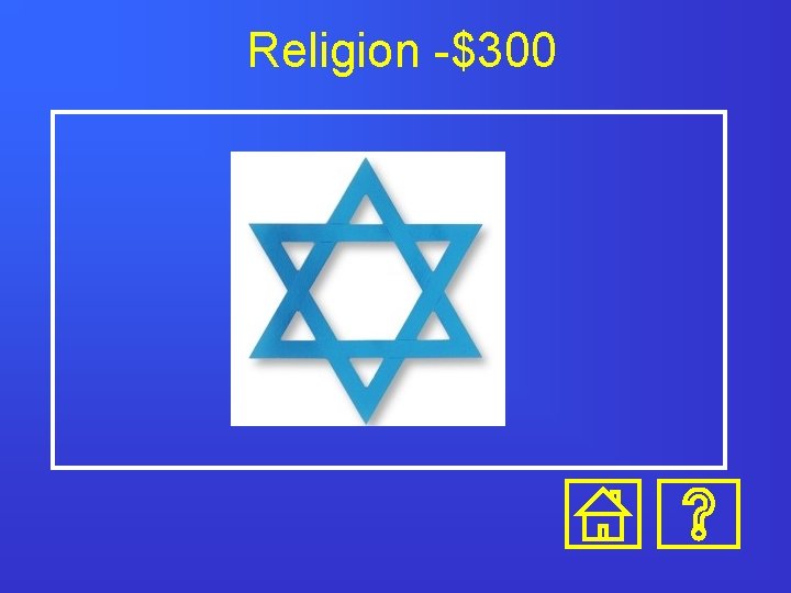 Religion -$300 