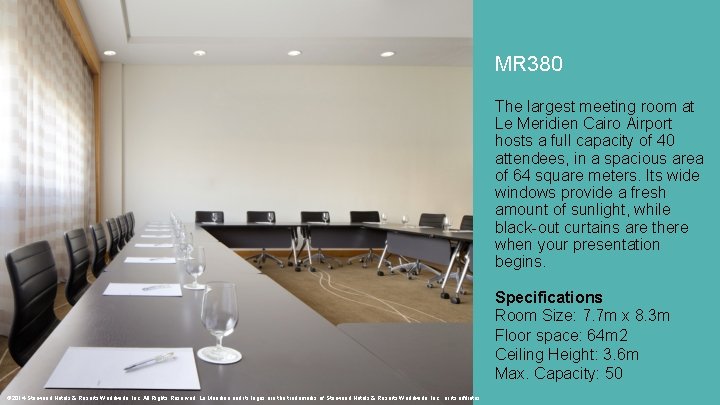 MR 380 The largest meeting room at Le Meridien Cairo Airport hosts a full
