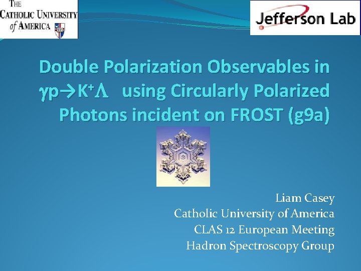 Double Polarization Observables in gp→K+L using Circularly Polarized Photons incident on FROST (g 9