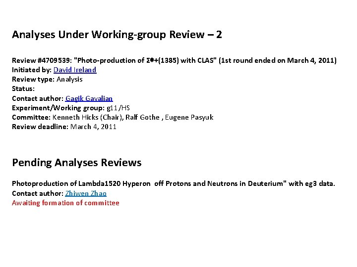 Analyses Under Working-group Review – 2 Review #4709539: "Photo-production of Σ∗+(1385) with CLAS" (1