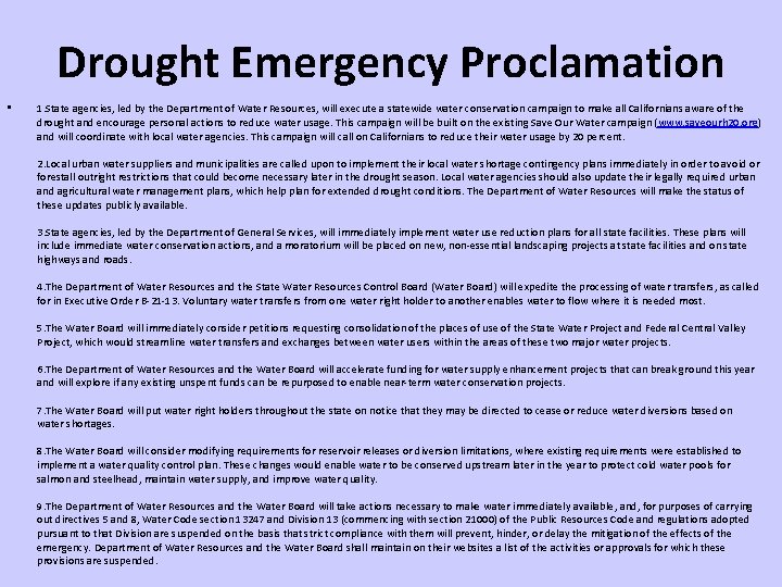 Drought Emergency Proclamation • 1. State agencies, led by the Department of Water Resources,
