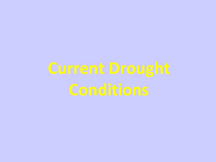 Current Drought Conditions 