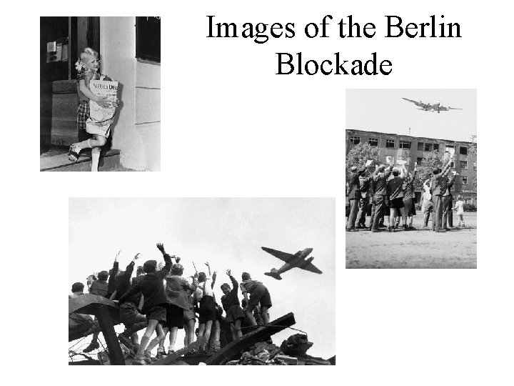 Images of the Berlin Blockade 
